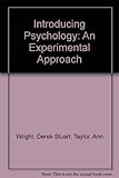 Introducing psychology : an experimental approach