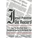 Israel-Palestine on Record: How the New York Times Misreports Conflict in the Middle East