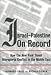 Israel-Palestine on Record: How the "New York Times" Misreports Conflict in the Middle East