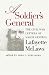 Book A Soldier's General: The Civil War Letters of Major General Lafayette McLaws
