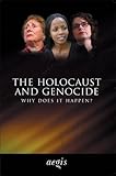 The Holocaust and genocide : why does it happen?