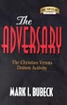 Adversary: The Christian Versus Demon...