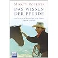 Das Wissen der Pferde: und was wir Menschen von ihnen lernen k�nnen