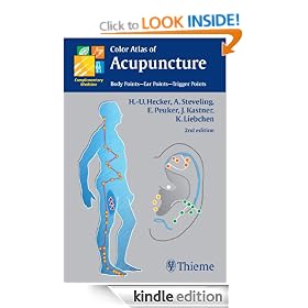 Color Atlas of Acupuncture: Body Points - Ear Points - Trigger Points: Body Points, Ear Points, Trigger Points (Complementary Medicine (Thieme Paperback))