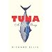 Tuna: A Love Story