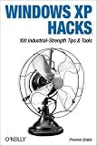 Windows XP Hacks, Second Edition