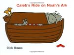 Caleb's Ride on Noah's Ark