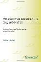 Wars of the Age of Louis XIV, 1650-1715