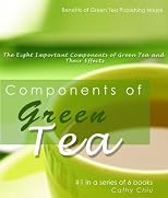 Components of Green Tea - The Eight Important Components of Green Tea and Their Effects (Green Tea Information)