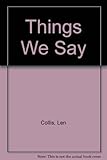 The third book of things we say