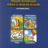 Your Saving Grace / Steve Miller Band