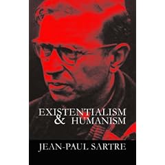 Existentialism and Humanism