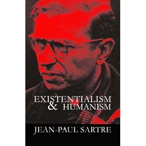 Existentialism and Humanism
