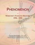Phenomenon: Websters Timeline History, 1994 - 1999