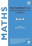 Mathematics questions at 11+ (year 6). Book B, Algebra (pre-algebra), shape, space and measures, handling data