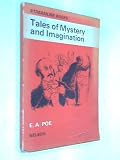 Tales of mystery and imagination (Everymans library-no.336)