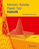 Statistik: Der Weg zur Datenanalyse (Springer-Lehrbuch)