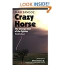 Crazy Horse, Third Edition: The Strange Man of the Oglalas, Third Edition