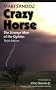 Crazy Horse: The Strange Man of the Oglalas