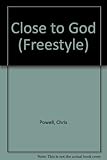 Close to God
