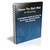 41sczvgnVgL. SL160  How to Get Rid of Snoring: A Complete Guide to How to Overcome Snoring!   AAA+++