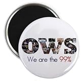 We are the 99% OWS Occupy Wall Street Protest 2.25 inch Fridge Magnet