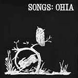 Songs: Ohia [VINYL]