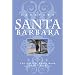 Hometown Santa Barbara: The Central Coast Book 2009 - 2010