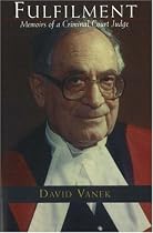 Fulfilment: Memoirs of a Criminal Court Judge