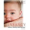 Infancy: Infant, Family, and Society