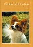 Papillon und Phalène - Kontinentale Zwergspaniel