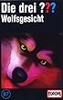 Die drei Fragezeichen - Folge 87: Wolfsgesicht [Musikkassette]