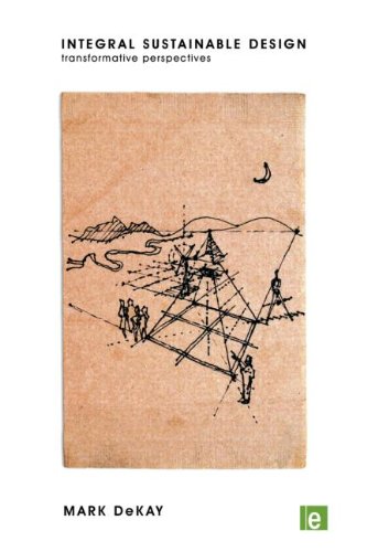 Integral Sustainable Design: Transformative Perspectives