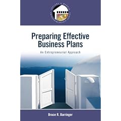 Preparing Effective Business Plans: An Entrepreneurial Approach