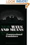 New Ways and Means: Reform and Change in a Congressional Committee