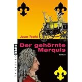 Der geh�rnte Marquis: Romanvon "Jean Teul�"