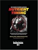 Nutrient Timing: The Future of Sports Nutrition