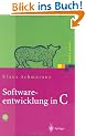 Softwareentwicklung in C (Xpert.press)