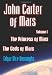 Search : John Carter of Mars, Vol. 1: The Princess of Mars / The Gods of Mars