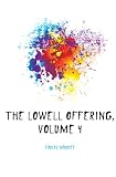 The Lowell Offering, Volume 4