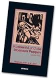 Produkt-Bild: Koslowski und die lebenden Puppen: Regional-Krimi aus Lippe
