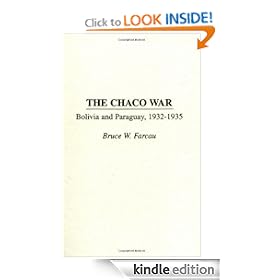The Chaco War: Bolivia and Paraguay, 1932-1935