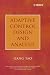 Book Adaptive Control Design and Analysis (Adaptive and Learning Systems for Signal Processing, Communications and Control Series)