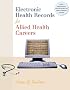 Electronic Health Records for Allied Health Careers
