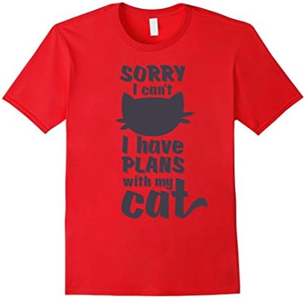 Men's Sorry I cant..I Have Plans With My Cat Mens &amp; Ladies Unisex  Medium Red
