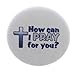 How can I PRAY for you? 1.25