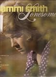 Lonesome / Sammi Smith