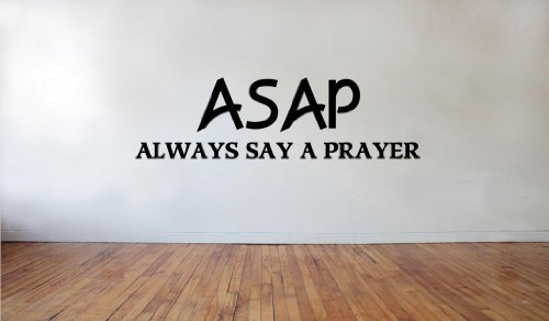 Blinggo ASAP Always say a prayer removable Vinyl Wall Decal Home Décor