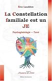 La constellation familiale est un Je