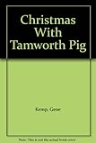 Christmas with Tamworth Pig